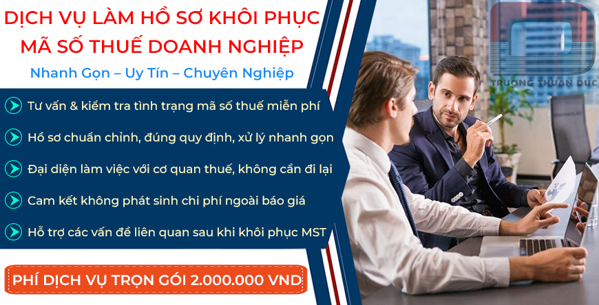 Dịch vụ làm thủ tục mở lại, khôi phục mã số thuế công ty bị khóa, bị đóng trọn gói, hỗ trợ làm việc với thuế Dịch vụ làm thủ tục mở lại, khôi phục mã số thuế công ty bị khóa, bị đóng trọn gói, hỗ trợ làm việc với thuế