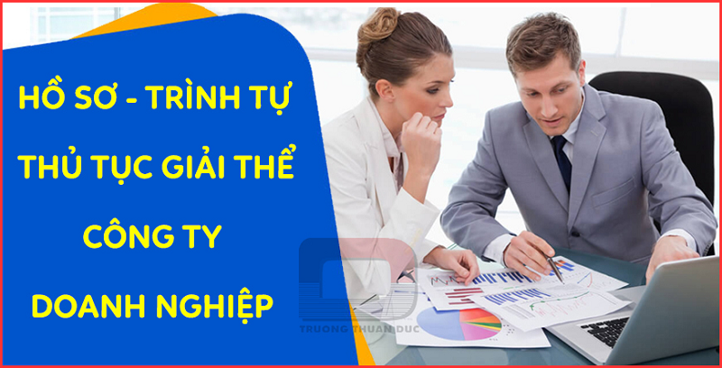 Trường Thuận Đức cung cấp dịch vụ giải thể công ty nhanh chóng chỉ từ 1 triệu đồng