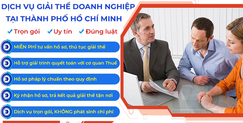 Dịch vụ giải thể công ty phường Bàn Cờ nhanh chóng tại TRƯỜNG THUẬN ĐỨC