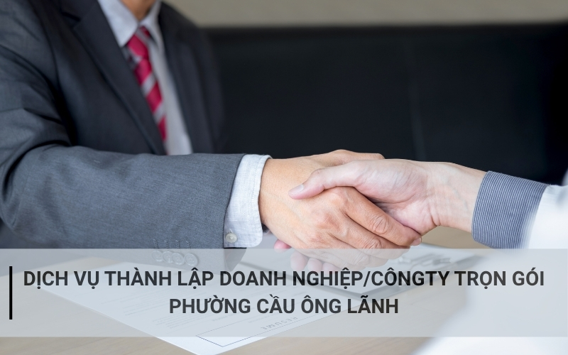 Dịch vụ thành lập doanh nghiệp phường Cầu Ông Lãnh